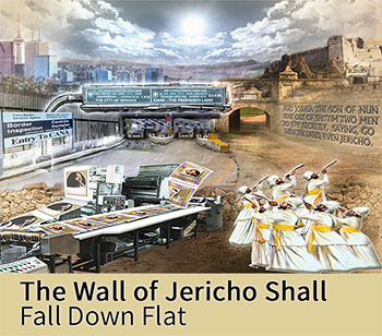 The Wall of Jericho Shall Fall Down Flat